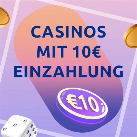 casino 10 euro einzahlen bonus